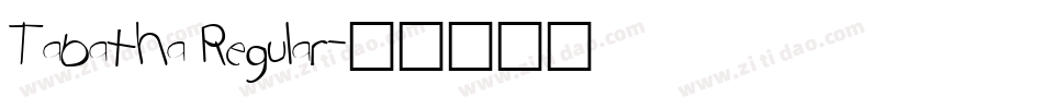 Tabatha Regular字体转换